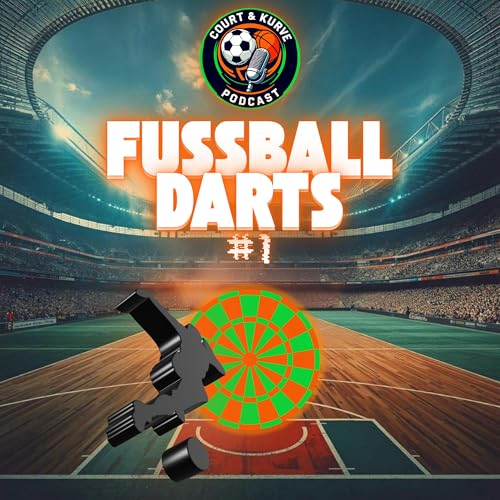 #73 &ndash; Fu&szlig;balldarts 1: Wer checkt zuerst?