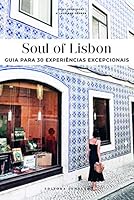 Soul of Lisbon - Guia Para 30 Experiencias Excepcionais 2361953404 Book Cover