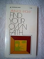 Find your own faith 0310296528 Book Cover