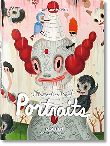 Illustration Now! Portraits (Bibliotheca Universalis)