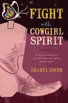 Paperback Fight with Cowgirl Spirit: A Memoir Book