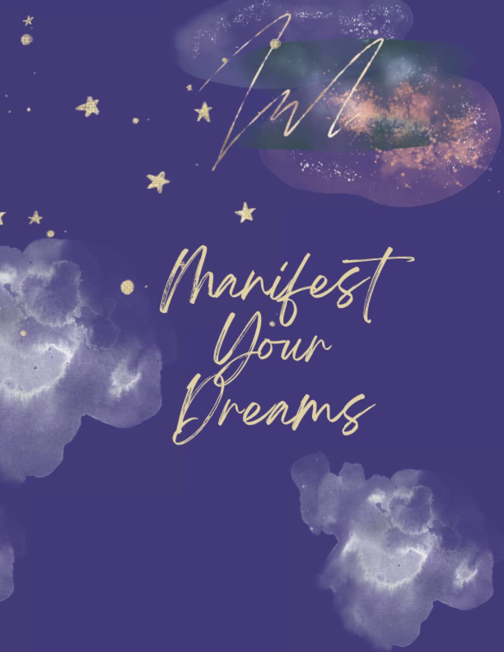 Manifest Your Dreams Journal (Purple Cover)