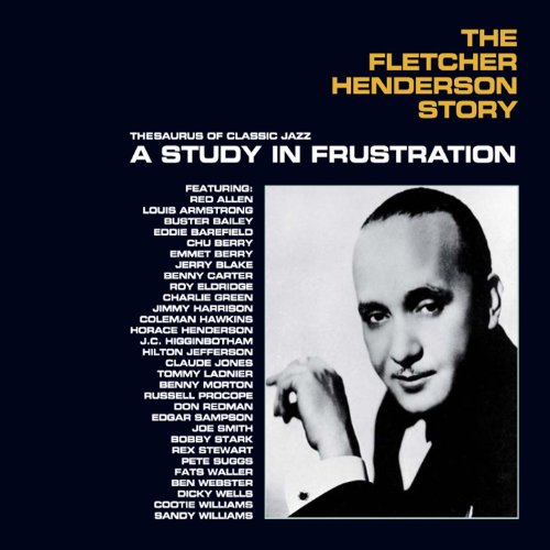 The Fletcher Henderson Story A Study in Frustration (Bonus Track