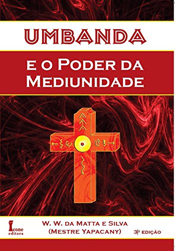 Umbanda e o Poder da Mediunidade