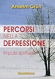 Percorsi nella depressione. Impulsi spirituali