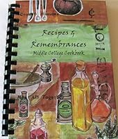 Recipes and Remembrances: A Collection By Middle College European Excursion B000UGSWOK Book Cover