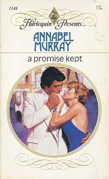 Paperback A Promise Kept (Harlequin Presents #1148) Book