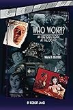 WHO Won?!? An Irreverent Look at the Oscars, Volume 3: 1953-1963