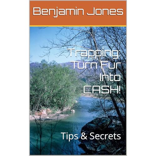 Trapping: Turn Fur Into CASH! Audiolibro Por Benjamin Jones arte de portada