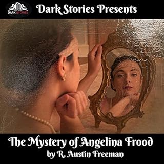 The Mystery of Angelina Frood Audiolibro Por R. Austin Freeman arte de portada