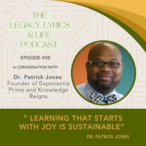 Episode 8: Creating a Culture of Math: Dr. Patrick Jones