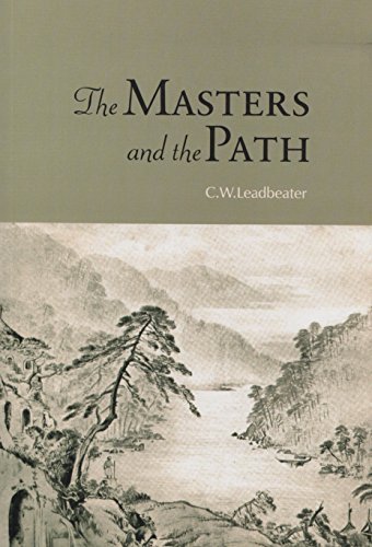 The Masters and the Path by Charles Leadbeater ... B01F9QLZ94 Book Cover