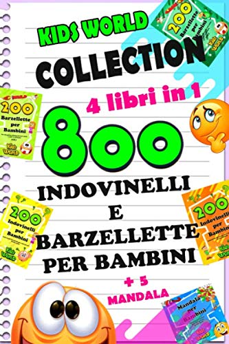 800 BARZELLETTE E INDOVINELLI PER BAMBINI: COLLECTION 4 libri in 1 +5 MANDALA