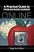 A Practical Guide to Problem-Based Online Learning