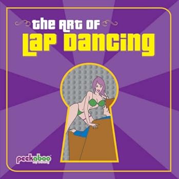 Paperback The Art of Lap Dancing Book