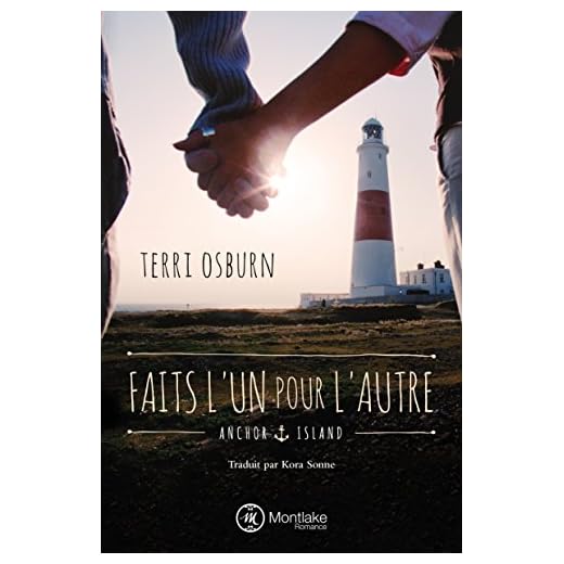 Faits l'un pour l'autre (Anchor Island t. 1)