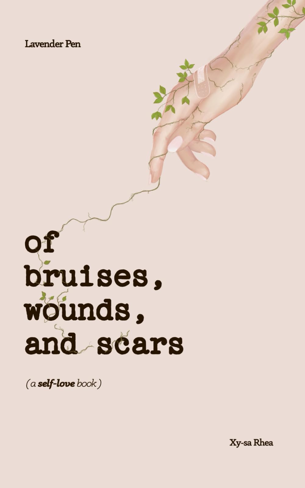 of bruises, wounds, and scars (a self-love book)