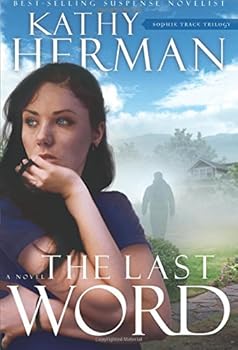 Paperback The Last Word: A Novel (Volume 2) (Sophie Trace Trilogy) Book