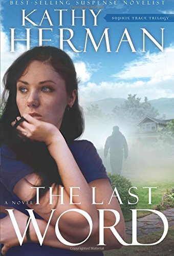 The Last Word: A Novel (Volume 2) (Sophie Trace... 143476785X Book Cover