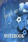 Forget me not Notebook: Lined Notebook Journal, forget me not Notebook, Size 6 x 9 inches - 120 Pages