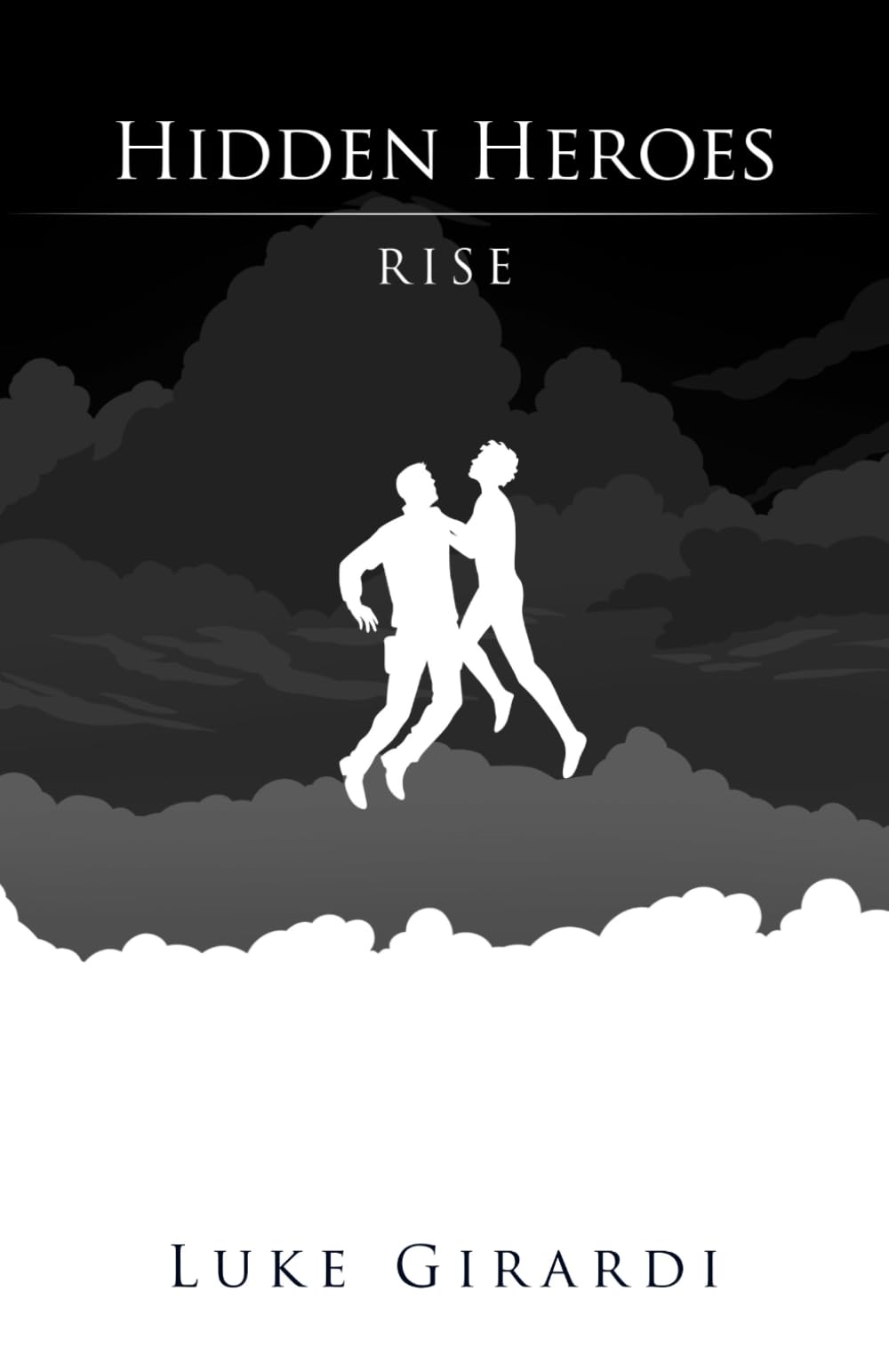 Hidden Heroes: Rise