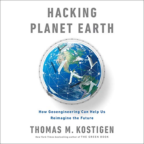 Hacking Planet Earth by Thomas M. Kostigen episode artwork