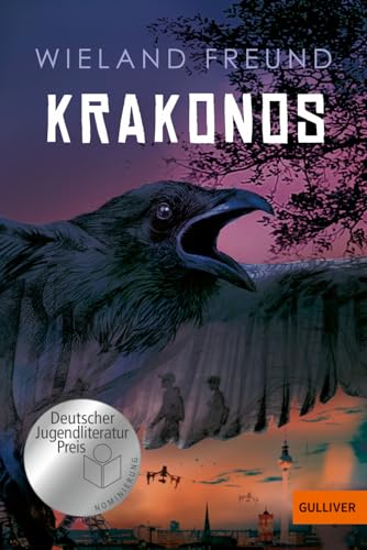 Krakonos: Roman. Nominiert für den Deutschen Jugendliteraturpreis