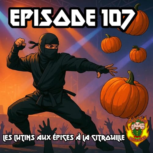 &Eacute;pisode 107 - Les Lutins aux &eacute;pices &agrave; la citrouille