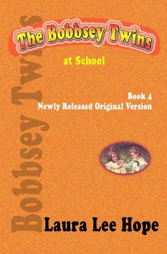 The Bobbsey Twins at School, Book 4, Newly Rele... 1440442193 Book Cover