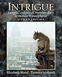 Intrigue: Langue, Culture Et Myste Dans Le Monde Francophone (French Edition)