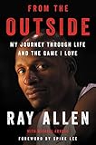 From the Outside: My Journey Through Life and the Game I Love