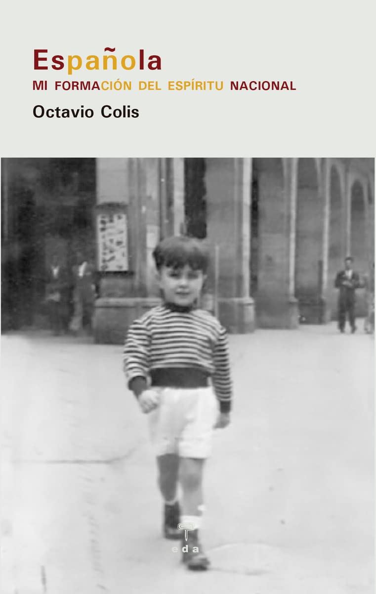 Mi formación del espíritu nacional édition originale espagnole