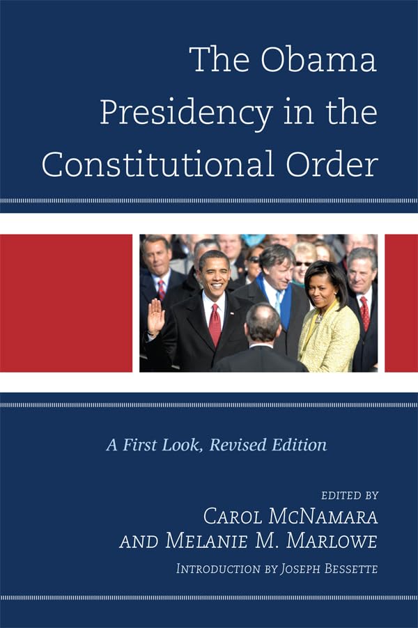 The Obama Presidency in the Constitutional Order: A First Look