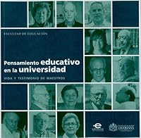 Pensamiento educativo en la universidad. Vida y testimonio de maestros 9587169239 Book Cover