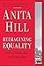 Reimagining Equality: Stories of Gender, Race, and Finding Home