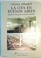 La Cita En Buenos Aires: Saga de Una Gran Familia Sefaradi 9506944717 Book Cover