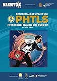 phtls pretest answers 8th edition  De Nederlandse uitgave van PHTLS: Prehospital Trauma Life Support