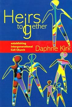 Paperback Heirs Together: Establishing Intergenerational Church Book