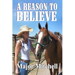 A Reason to Believe Audiolibro Por Major Mitchell arte de portada