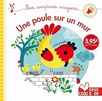 Tout Carton Sonore - Comptine Imagier - Une Poule Sur Un Mur 2013238606 Book Cover