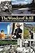 The Wonder of It All: 100 Stories from the National Park Service