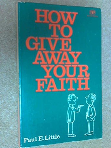 How to Give Away Your Faith 0877844402 Book Cover