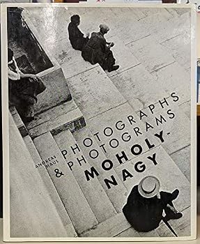 Hardcover Moholy-Nagy: Photographs and Photograms Book
