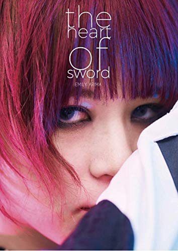 『the heart of sword』 (有馬えみり Photo Lyric Book)