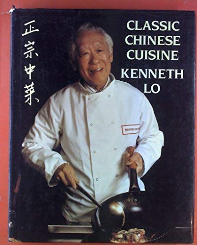 Classic Chinese Cuisine 0731800036 Book Cover