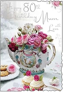 Happy 80th Birthday Mum Greeting Card - Floral Teapot Design JJ