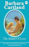 The Island Of Love (The Eternal Collection Book 144)