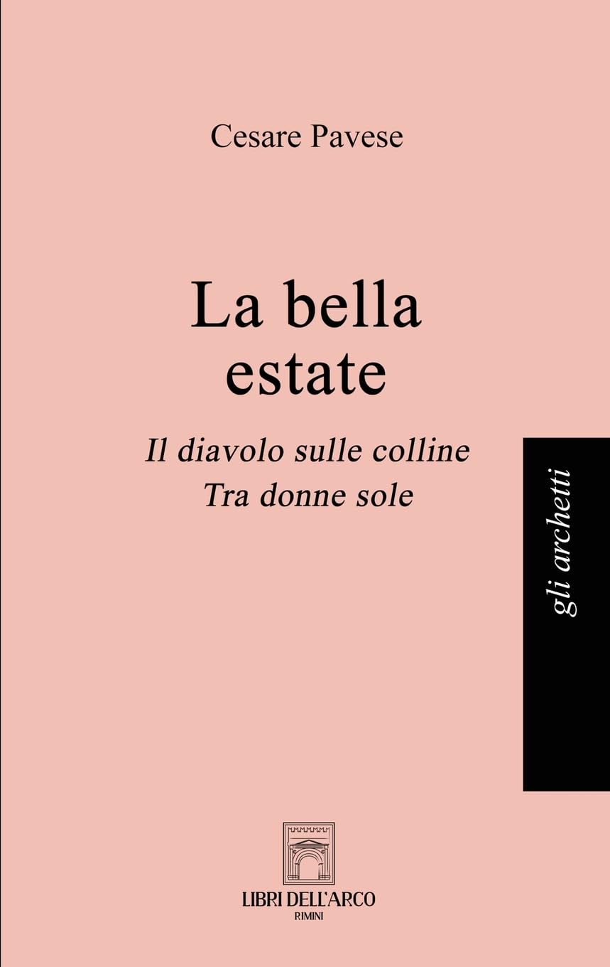 La Bella Estate: La Bella Estate-Il Diavolo Sulle Colline-Tra Donne Sole - 4