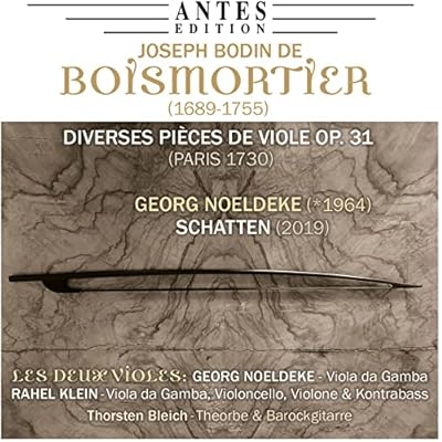 J.B.d.Boismortier: Diverses Pi&egrave;ces de Viole Op.31