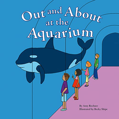 Out and About at the Aquarium by Amy Rechner episode artwork